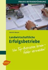 Landwirtschaftliche Erfolgsbetriebe (Ulmer Verlag) Landwirtschaftliche Erfolgsbetriebe (Ulmer Verlag)