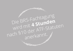 BRS-Fachtagung 2019: 4 ATF-Stunden BRS-Fachtagung 2019: 4 ATF-Stunden